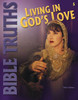 Living in God's Love Bible Truths 5 Third Edition BJU Press