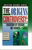 The Origins Controversy, by D. G. Lindsay (1991)