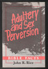 Adultery and Sex Perversion Bible Facts by John R. Rice