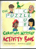 The Puzzle Club Christmas Mystery Activity Book by Dandi Daley Mackall