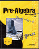 Pre-Algebra Student Work-Text with Problem Solving Strategies (Third Edition) by Judy Howe A Beka Book