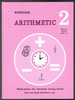 Working Arithmetic 2 Teacher's Manual Units 1 & 2 Rod and Staff Publishers Working Arithmetic 2 Teacher's Manual Units 1 & 2 Rod and Staff Publishers
