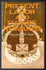 Present Labor and Future Rewards by Theodore H. Epp