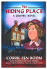 The Hiding Place: A Graphic Novel