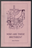 Who Are These Brethren? by Joan Deeter