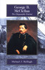 George McClellan: The Disposable Patriot
