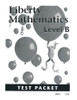 Liberty Mathematics Level B, Test Packet