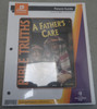Parent Guide for use with Bible 1 A Father Care (Third Edition) BJU Press Homeschool Hub