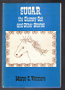 Sugar, the Clumsy Colt and Other Stories by Marge C. Wetmore