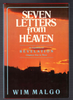 Seven Letters from Heaven an Exposition on Revelation Chapters One to Three by Wim Malgo