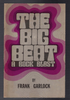 The Big Beat: A Rock Blast by Frank Garlock