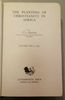 The Planting of Christianity in Africa by Charles P. Groves (4-volume set)