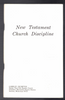 New Testament Church Discipline by James W. Crumpton