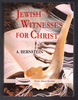 Some Jewish Witnesses for Christ by Aaron Bernstein