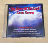 The Glory of the Lord Came Down