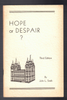 Lot of 2 Gospel Booklets Hope or Despair & Has Mormonism Changed? by John L. Smith