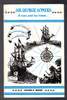 Sir George Somers A Man and His Times...by David F. Raine