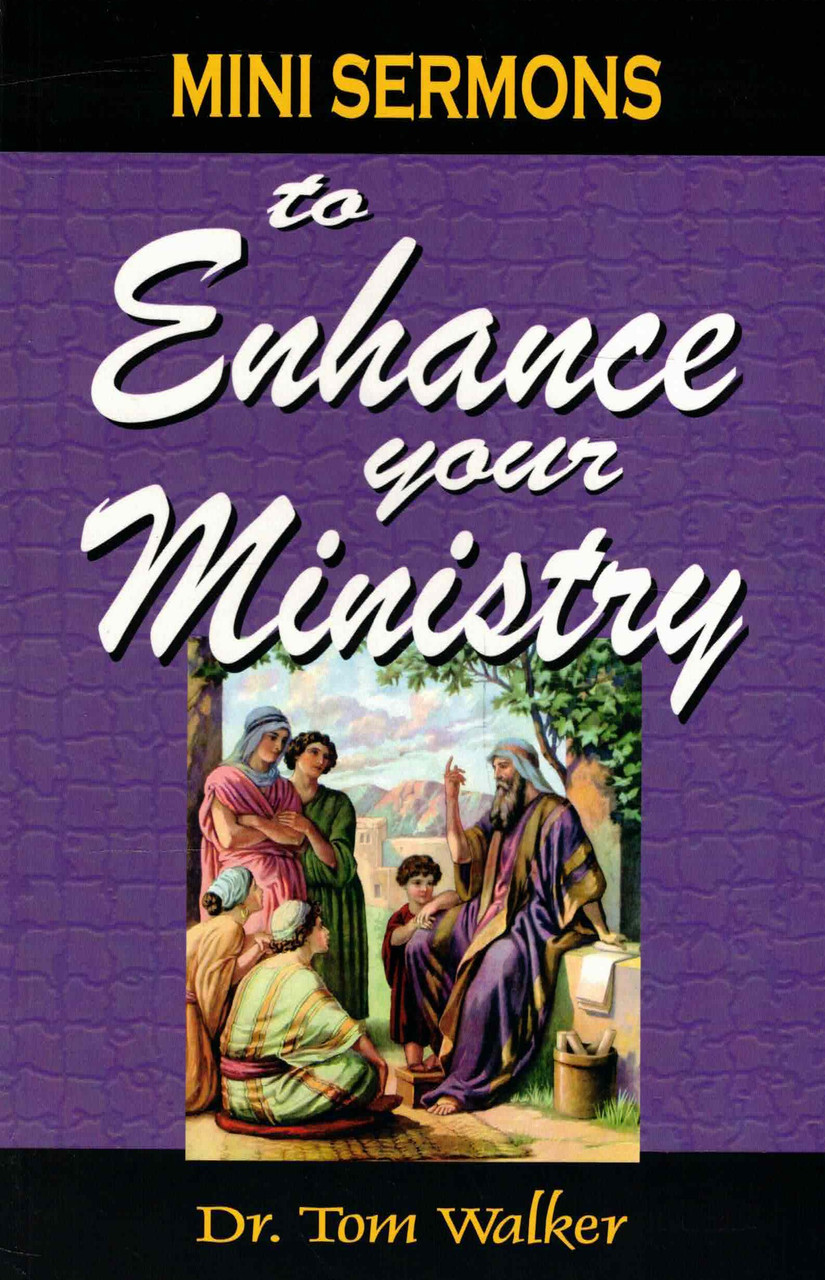 Mini Sermons to Enhance Your Ministry - 4Gospel.com