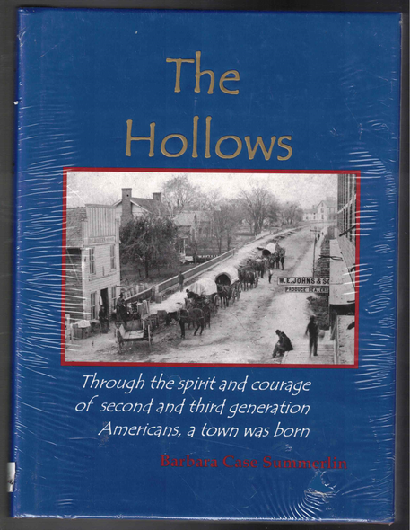 The Hollows (Mt. Airy, NC) by Barbara Case Summerlin (Hardcover)