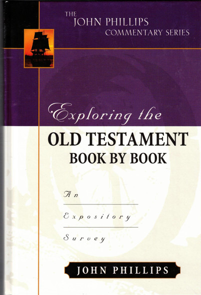 Exploring the Old Testament Book by Book Exploring the Old Testament Book by Book