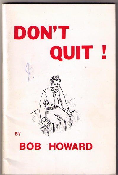 Don't Quit by Bob Howard