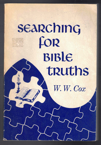 Searching for Bible Truths by W. W. Cox