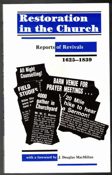 Restoration in the Church: Reports of Revivals (1625-1839)