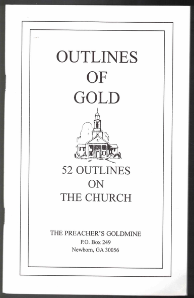 Outlines of Gold: 52 Outlines on the Church Outlines of Gold: 52 Outlines on the Church