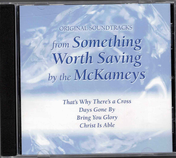 Something Worth Saving (Original Soundtracks) - McKameys Something Worth Saving (Original Soundtracks) - McKameys