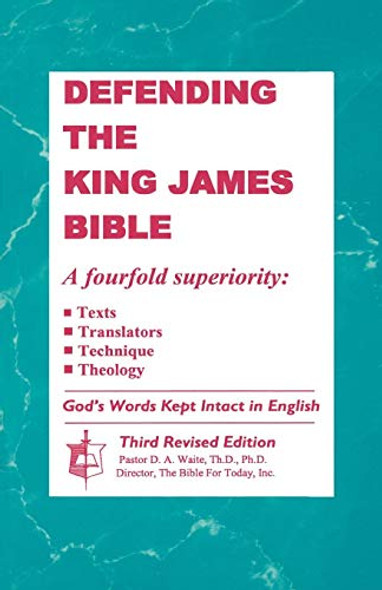 Defending The King James Bible