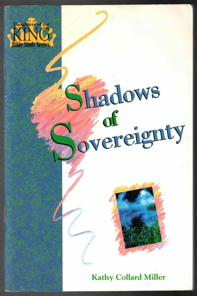 Shadows of Sovereignty by Kathy Collard Miller