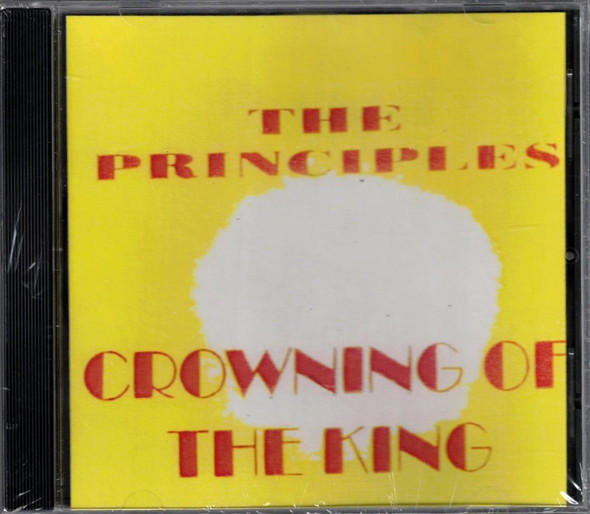 The Principles - Crowning Of The King CD