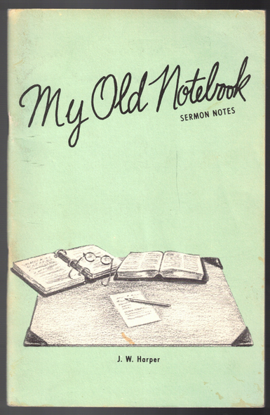 My Old Notebook by J. W. Harper