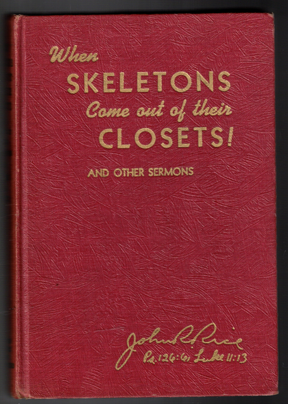 When Skeletons Come Out of Their Closets! and Other Sermons by John R. Rice