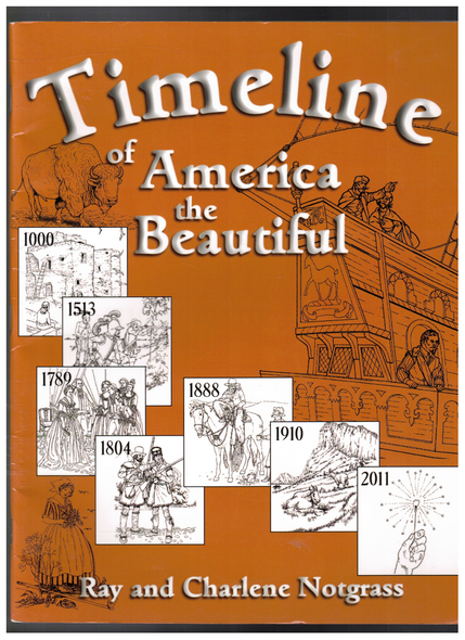 Timeline of America the Beautiful by Ray and Charlene Notgrass