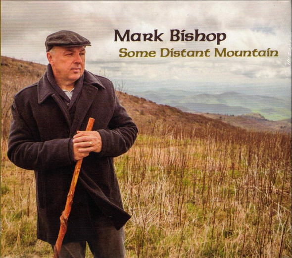 Some Distant Mountain (Mark Bishop) CD (2021)