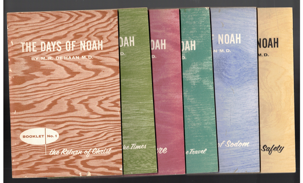 The Days of Noah by M. R. De Haan Booklet Series No. 1 through No. 6