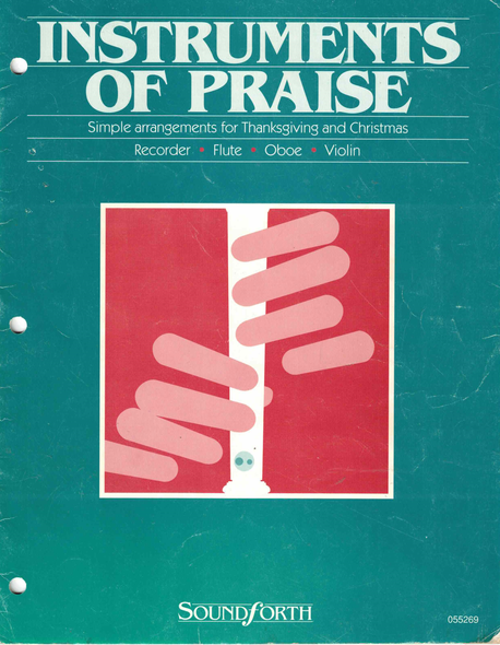 Instruments of Praise - Simple Arrangements for Thanksgiving and Christmas