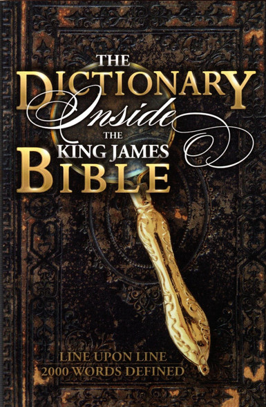 The Dictionary Inside The King James Bible