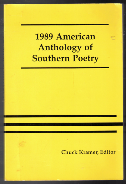 1989 American Anthology of Southern Poetry edited by Chuck Kramer