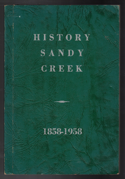 History Sandy Creek 1858-1958