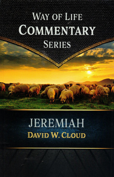 Way of Life Commentary: Jeremiah