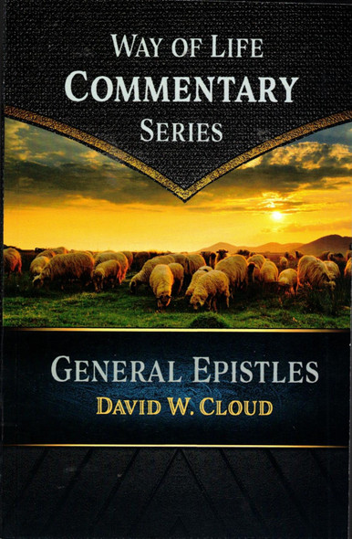 Way of Life Commentary: General Epistles