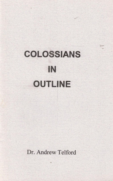 Colossians in Outline