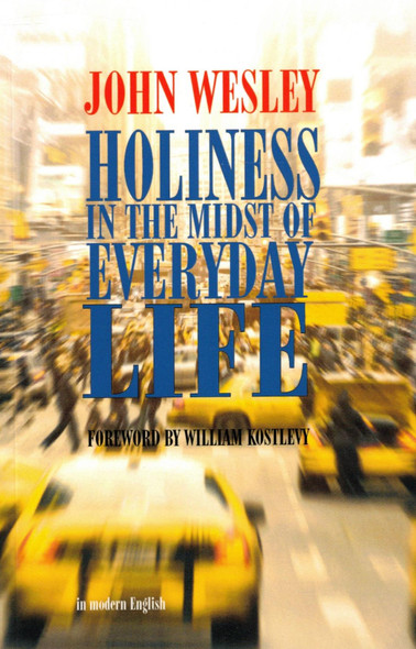 Holiness in the Midst of Everyday Life