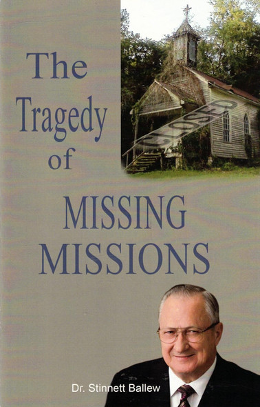 The Tragedy of Missing Missions The Tragedy of Missing Missions