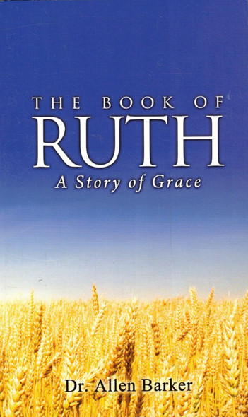 The Book of Ruth: A Story of Grace