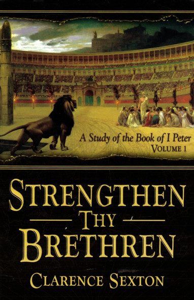 Strengthen Thy Brethren Vol. 1