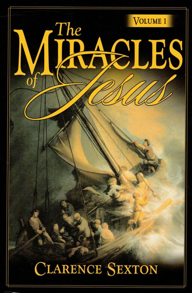 The Miracles of Jesus Vol. 1