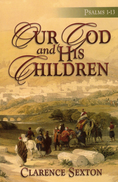 Our God and His Children Our God and His Children